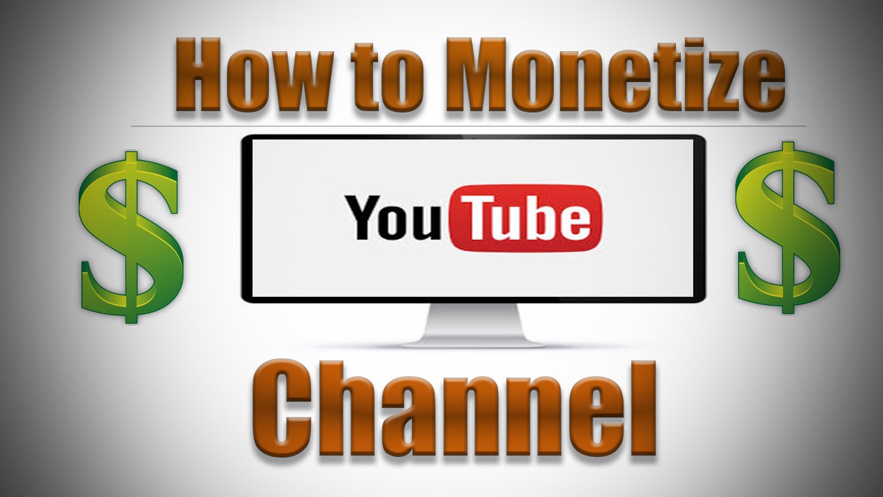 How to Monetize Youtube Channel